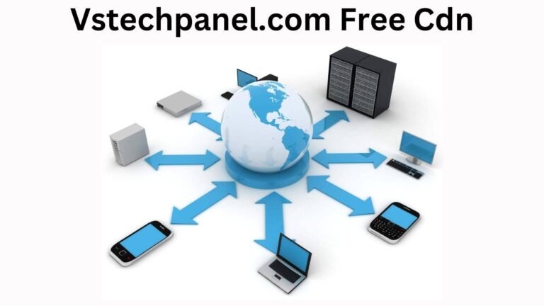 Unlocking the Power of Vstechpanel.com Free CDN: Turbocharging Your Website's Performance